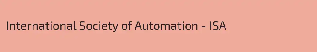 International Society of Automation - ISA